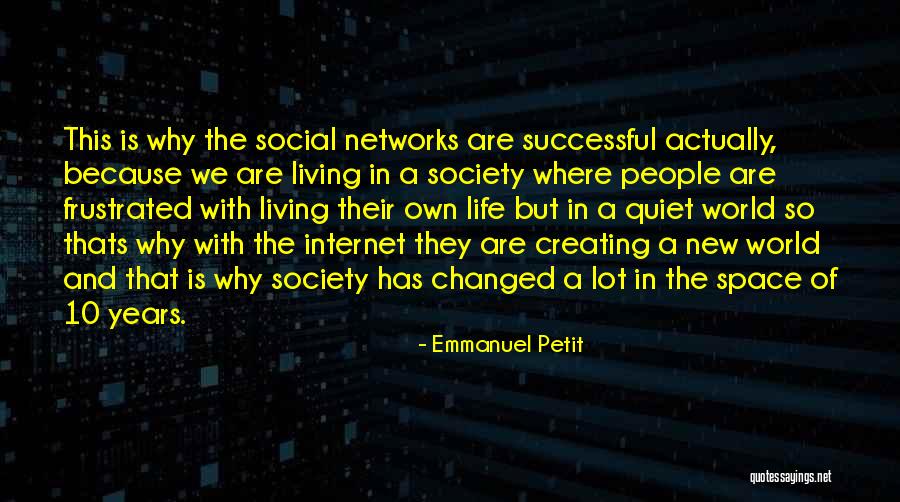 Successful Life Quotes By Emmanuel Petit Successful Life Quotes By Emmanuel Petit