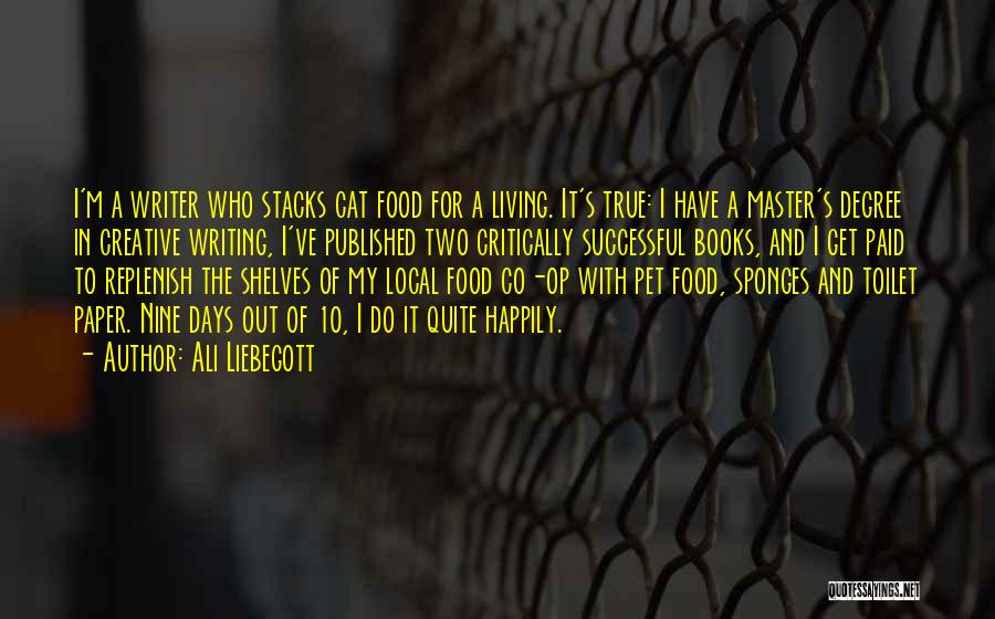 Successful Living Quotes By Ali Liebegott