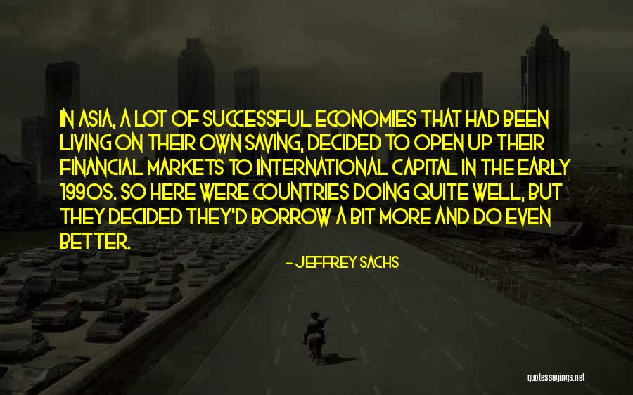 Successful Living Quotes By Jeffrey Sachs