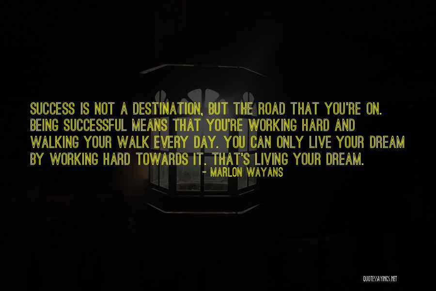 Successful Living Quotes By Marlon Wayans