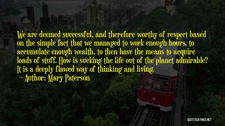 Successful Living Quotes By Mary Paterson