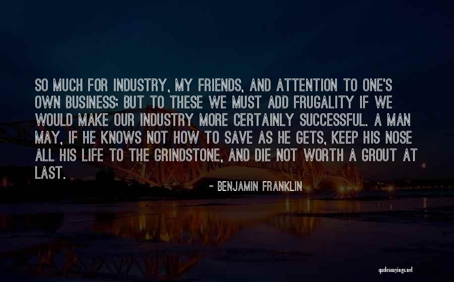 Successful Man Quotes By Benjamin Franklin