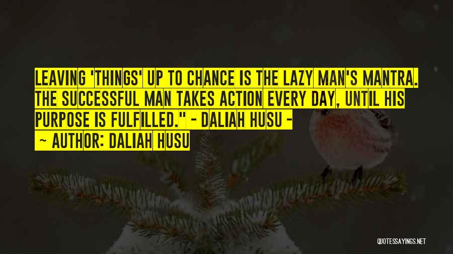 Successful Man Quotes By Daliah Husu