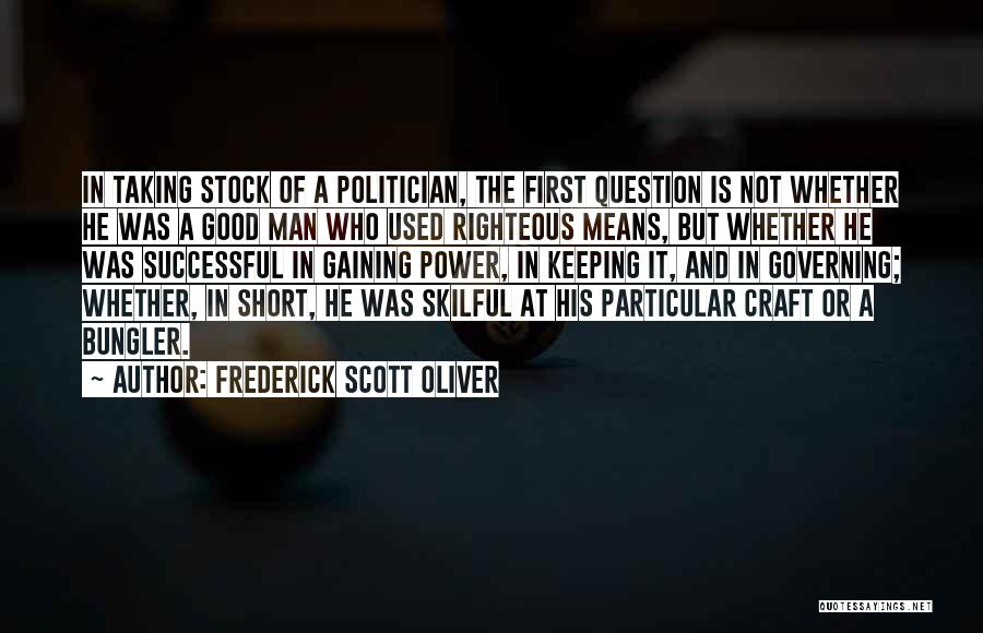 Successful Man Quotes By Frederick Scott Oliver