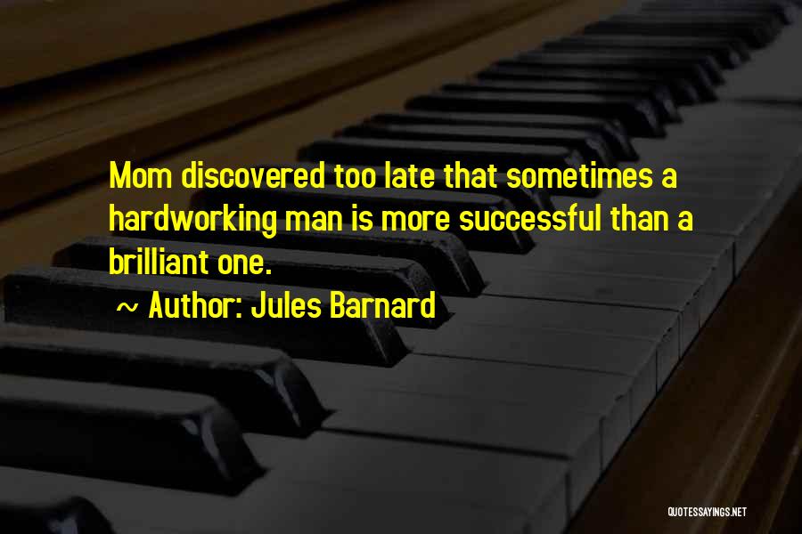 Successful Man Quotes By Jules Barnard