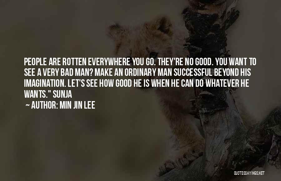 Successful Man Quotes By Min Jin Lee