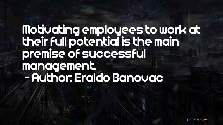 Successful Managers Quotes By Eraldo Banovac