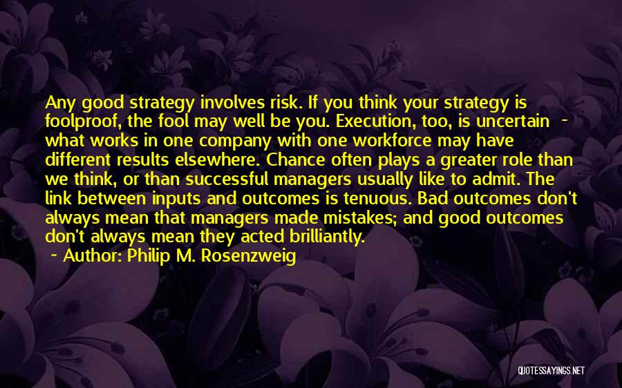 Successful Managers Quotes By Philip M. Rosenzweig