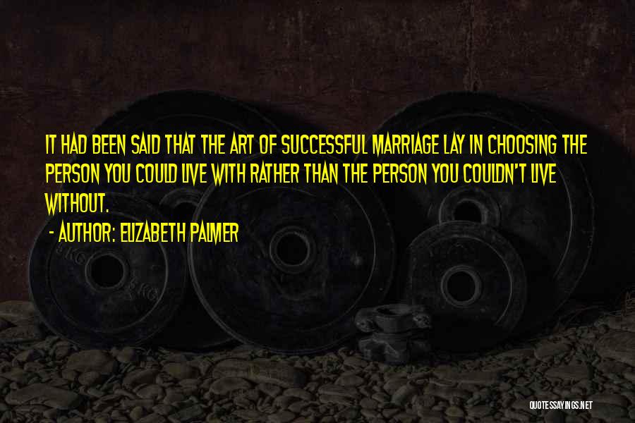 Successful Marriage Quotes By Elizabeth Palmer