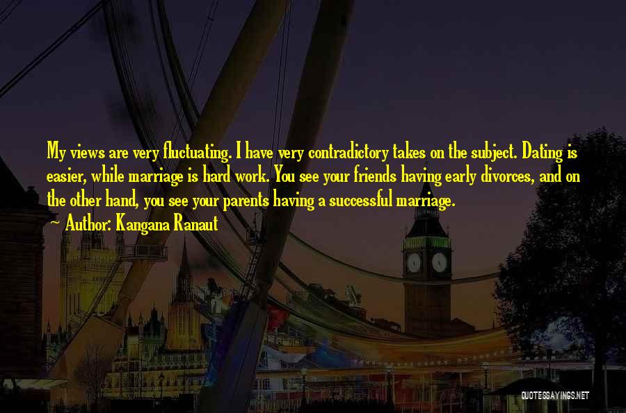 Successful Marriage Quotes By Kangana Ranaut