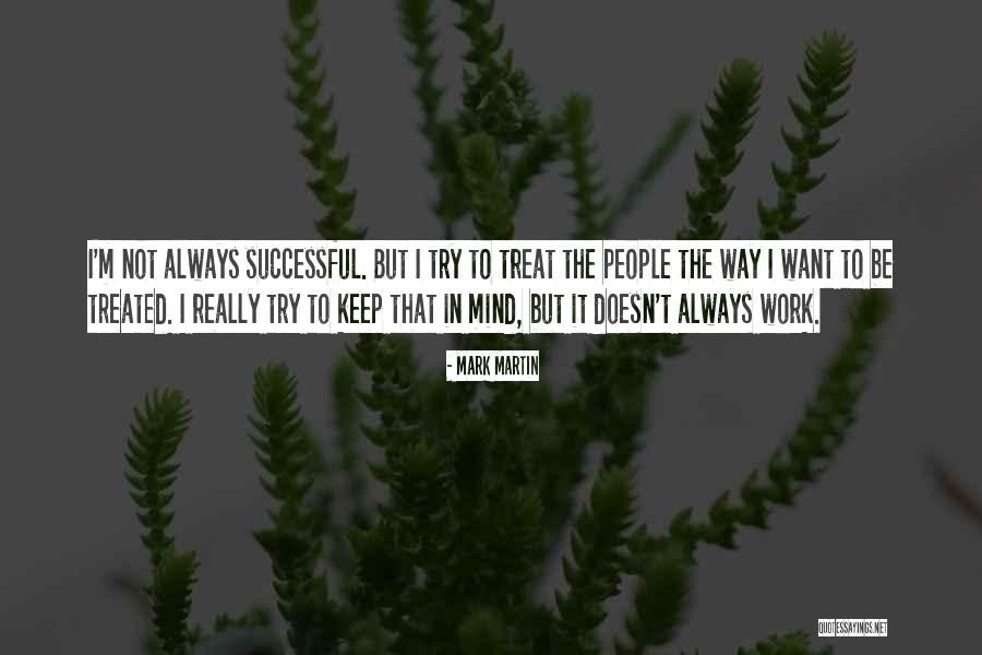 Successful Mind Quotes By Mark Martin Successful Mind Quotes By Mark Martin