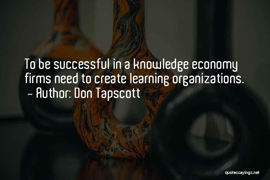 Successful Organizations Quotes By Don Tapscott