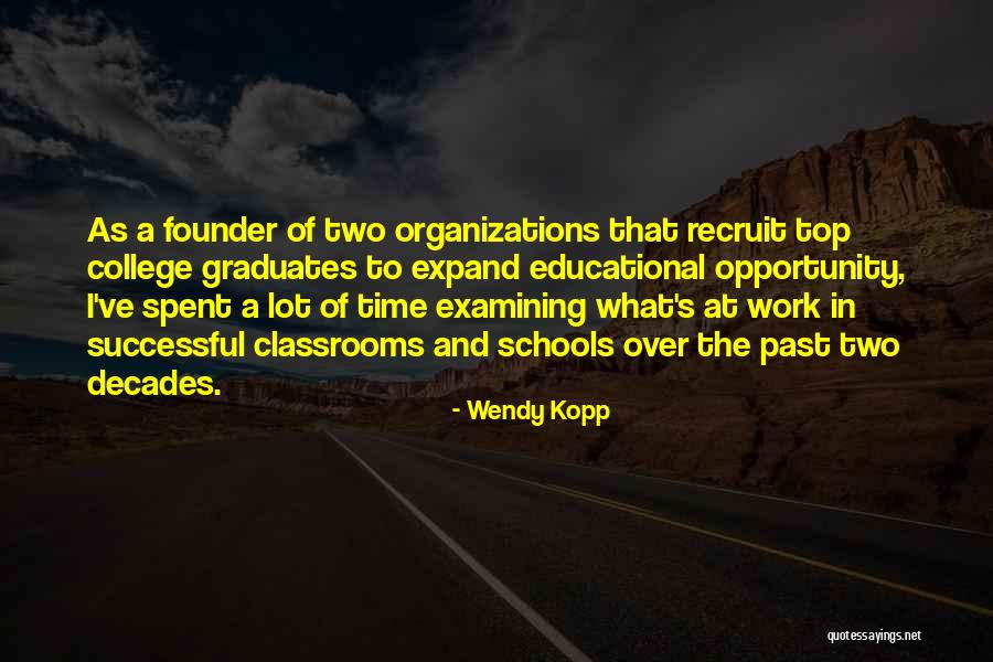 Successful Organizations Quotes By Wendy Kopp