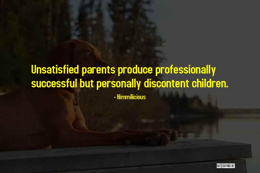 Successful Parenting Quotes By Himmilicious Successful Parenting Quotes By Himmilicious
