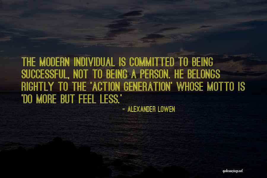 Successful Person Quotes By Alexander Lowen