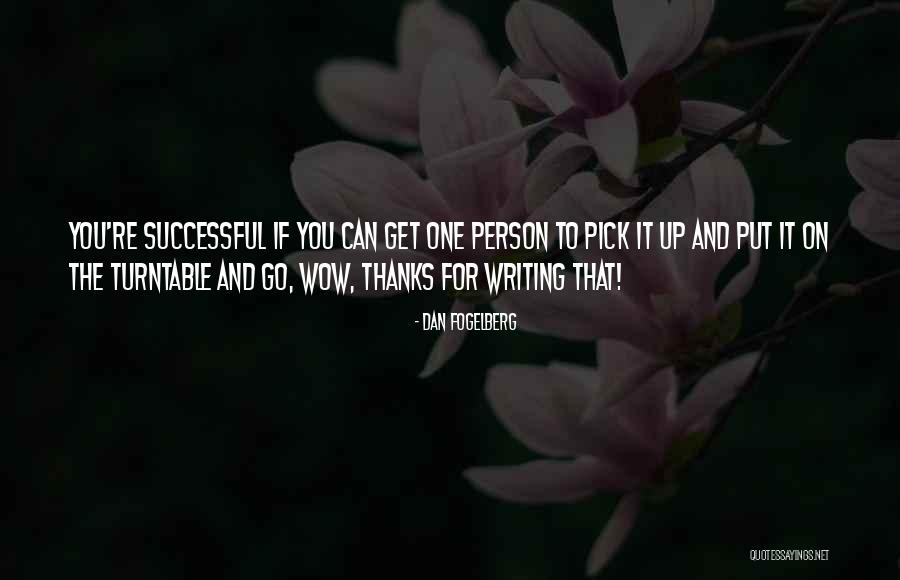 Successful Person Quotes By Dan Fogelberg Successful Person Quotes By Dan Fogelberg