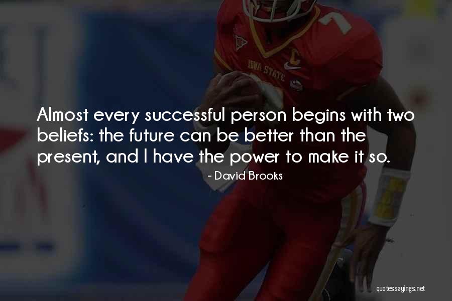 Successful Person Quotes By David Brooks Successful Person Quotes By David Brooks