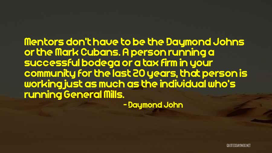 Successful Person Quotes By Daymond John