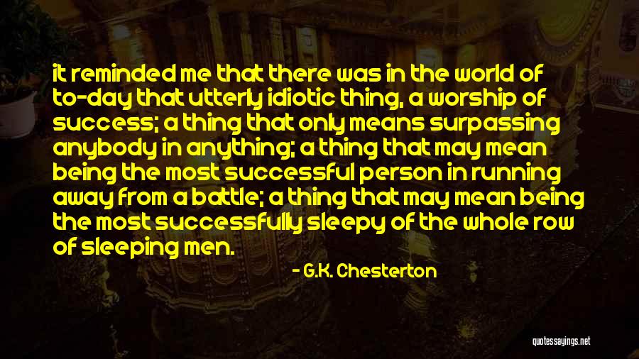 Successful Person Quotes By G.K. Chesterton