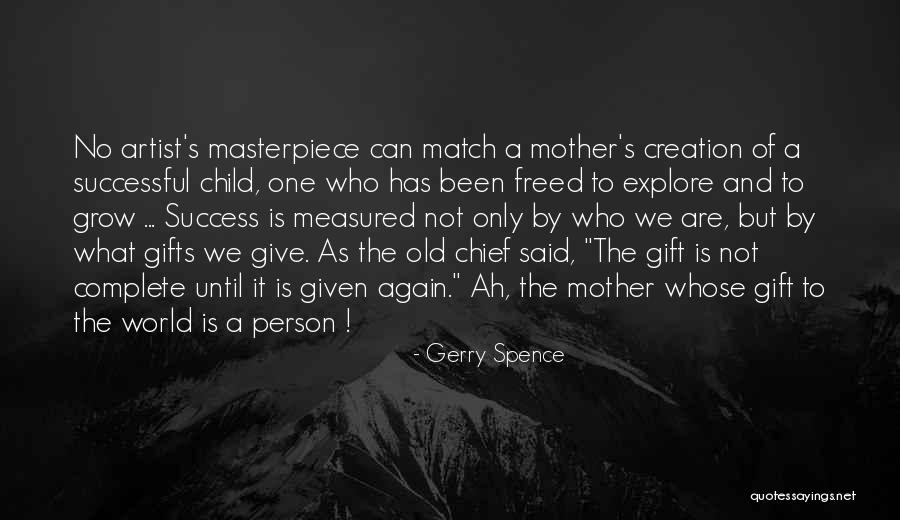 Successful Person Quotes By Gerry Spence Successful Person Quotes By Gerry Spence