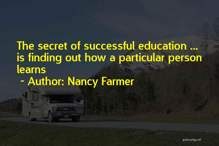 Successful Person Quotes By Nancy Farmer