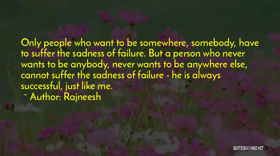 Successful Person Quotes By Rajneesh