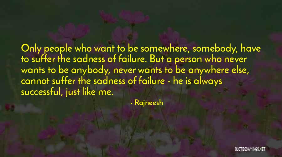 Successful Person Quotes By Rajneesh