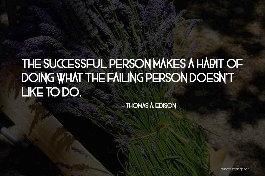 Successful Person Quotes By Thomas A. Edison