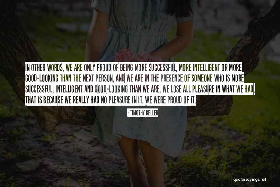 Successful Person Quotes By Timothy Keller Successful Person Quotes By Timothy Keller