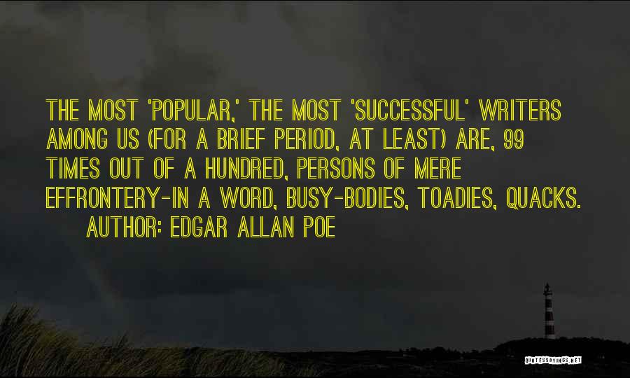 Successful Persons Quotes By Edgar Allan Poe