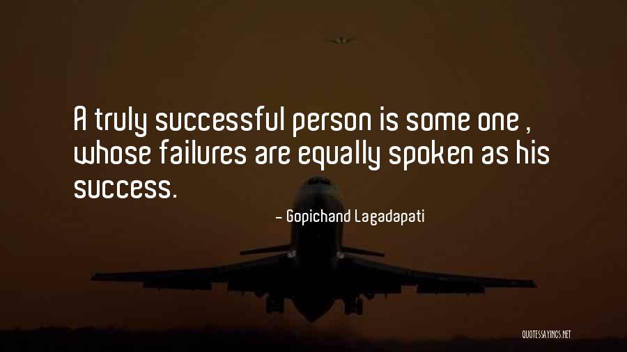 Successful Persons Quotes By Gopichand Lagadapati