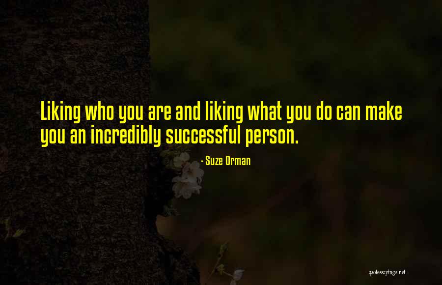 Successful Persons Quotes By Suze Orman