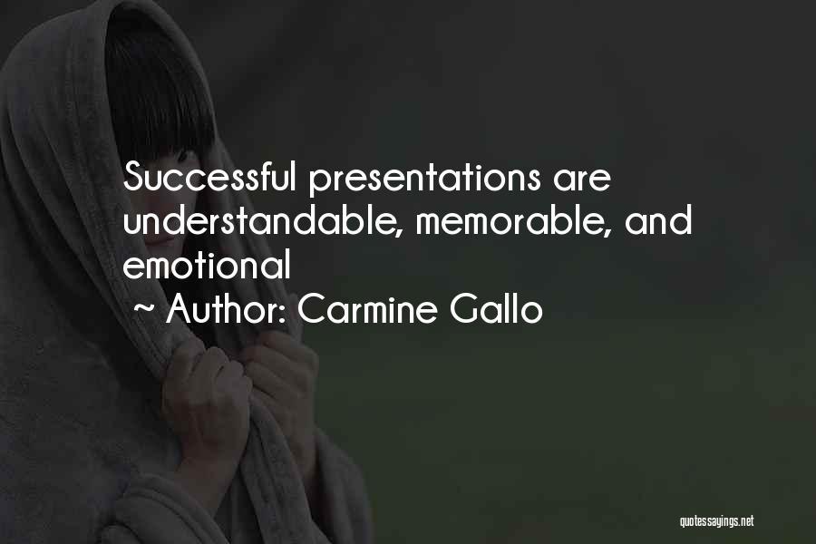 Successful Presentations Quotes By Carmine Gallo