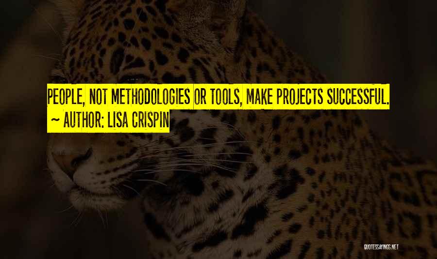 Successful Projects Quotes By Lisa Crispin