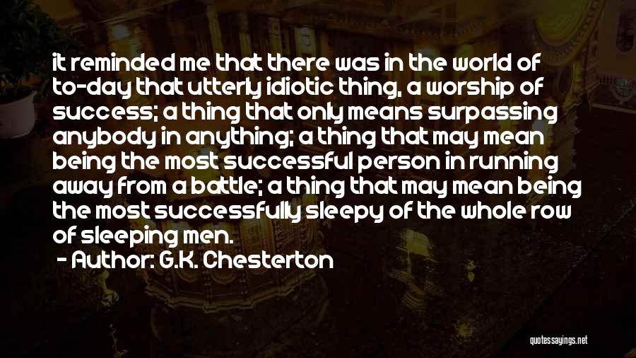Successful Quotes By G.K. Chesterton