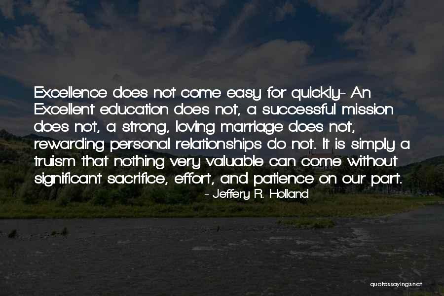 Successful Quotes By Jeffery R. Holland Successful Quotes By Jeffery R. Holland