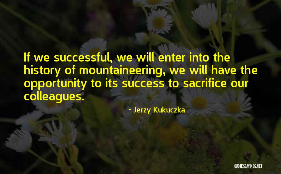 Successful Quotes By Jerzy Kukuczka