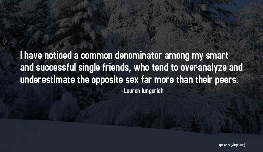 Successful Quotes By Lauren Iungerich Successful Quotes By Lauren Iungerich