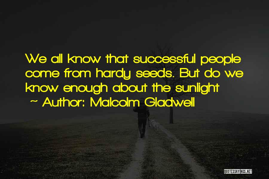 Successful Quotes By Malcolm Gladwell