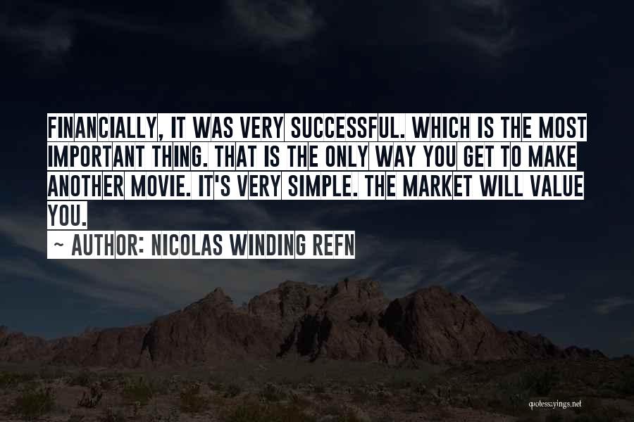 Successful Quotes By Nicolas Winding Refn