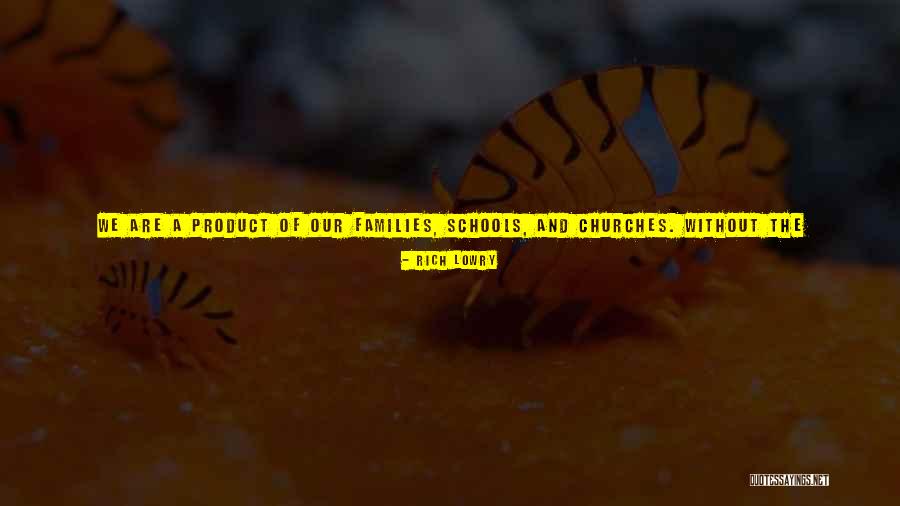 Successful Schools Quotes By Rich Lowry Successful Schools Quotes By Rich Lowry