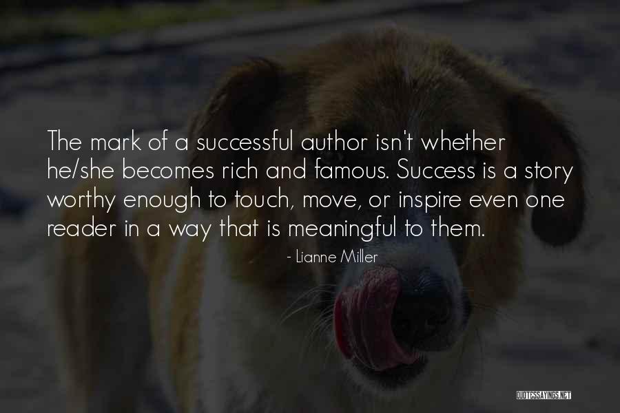 Successful Story Quotes By Lianne Miller Successful Story Quotes By Lianne Miller