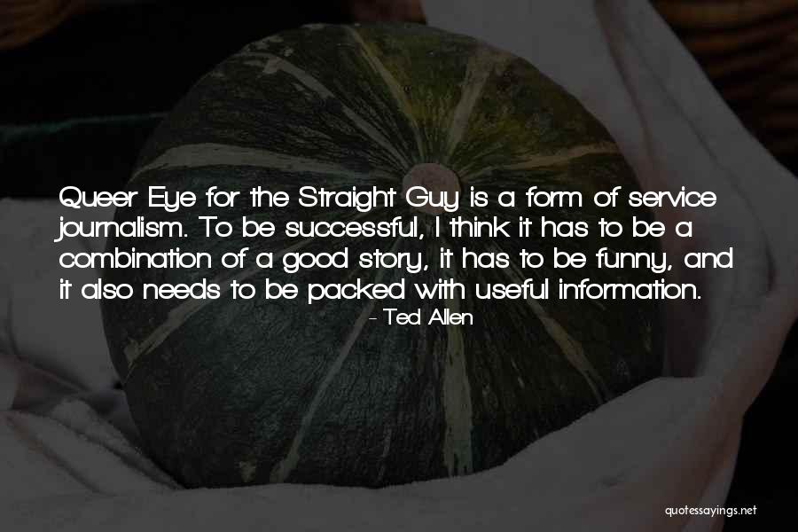Successful Story Quotes By Ted Allen Successful Story Quotes By Ted Allen