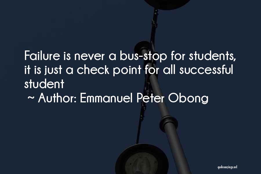 Successful Students Quotes By Emmanuel Peter Obong