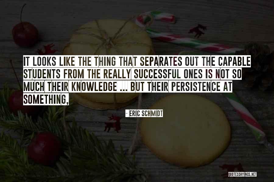 Successful Students Quotes By Eric Schmidt Successful Students Quotes By Eric Schmidt