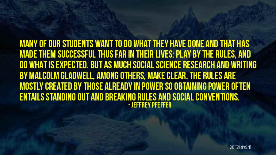 Successful Students Quotes By Jeffrey Pfeffer