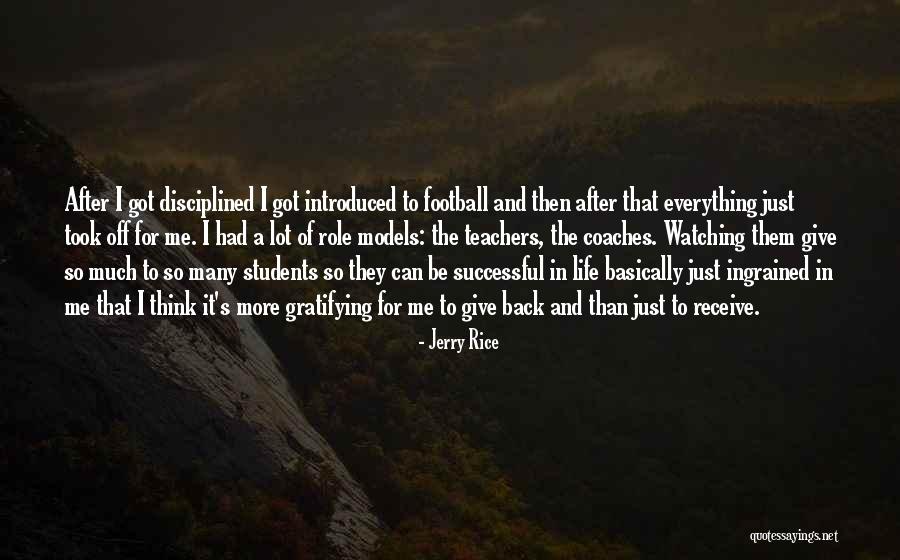 Successful Students Quotes By Jerry Rice