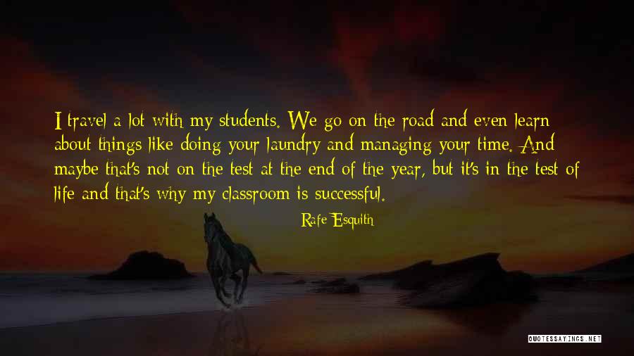 Successful Students Quotes By Rafe Esquith Successful Students Quotes By Rafe Esquith