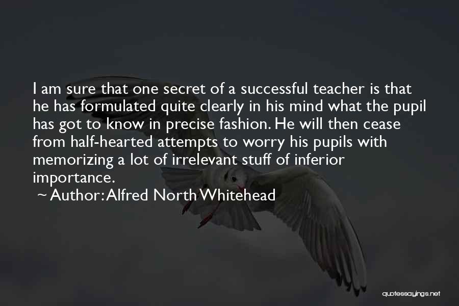 Successful Teaching Quotes By Alfred North Whitehead