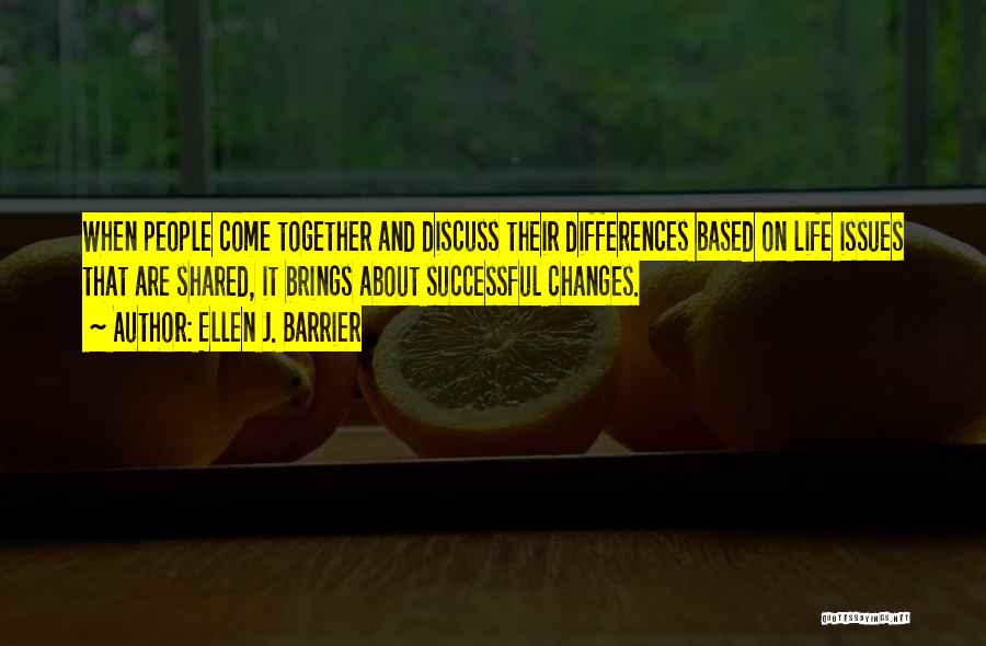 Successful Together Quotes By Ellen J. Barrier